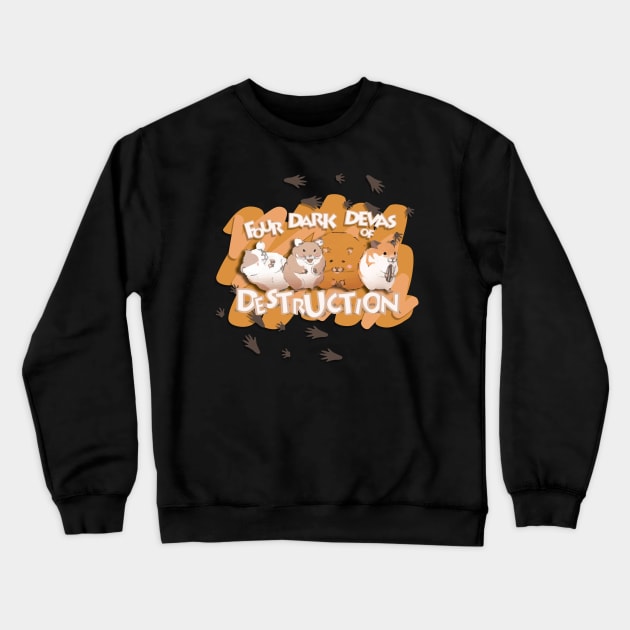 Four Dark Devas of Destruction Crewneck Sweatshirt by nsissyfour